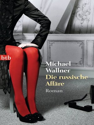 cover image of Die russische Affäre